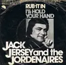 7inch Vinyl Single - Jack Jersey And The Jordanaires - Rub-It In