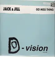 Jack & Jill - Go Miss Thing