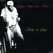 Jack O'Fire - Clothes Make The Man