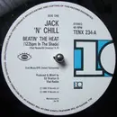 12inch Vinyl Single - Jack 'N' Chill - Beatin' The Heat