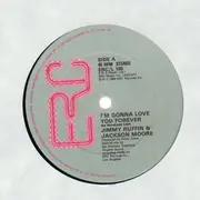 12inch Vinyl Single - Jackson Moore & Jimmy Ruffin - I'm Gonna Love You Forever