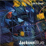 Jackson Blue - Life's Beat