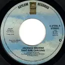 7inch Vinyl Single - Jackson Browne - That Girl Can Sing