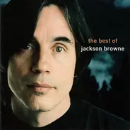 Jackson Browne - The Next Voice You Hear (The Best Of Jackson Browne)