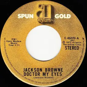 Jackson Browne - Doctor My Eyes