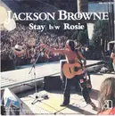7inch Vinyl Single - Jackson Browne - Stay / Rosie