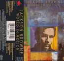 MC - Jackson Browne - World In Motion - Still Stealed.