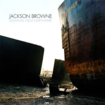 Jackson Browne - Downhill From Everywhere