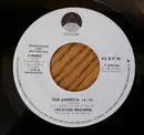 7inch Vinyl Single - Jackson Browne - For America