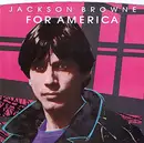 7inch Vinyl Single - Jackson Browne - For America - Promo