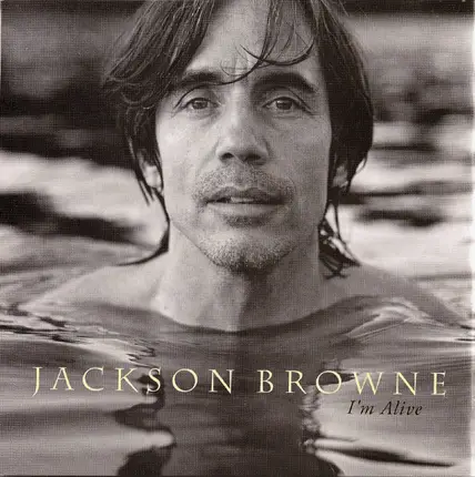 Jackson Browne - I'm Alive