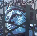 LP - Jackson Browne - Lives In The Balance - Still sealed