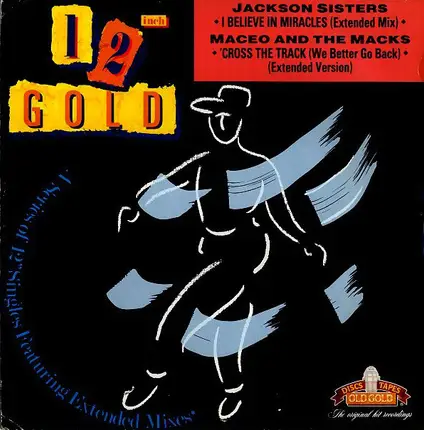 Jackson Sisters / Maceo & The Macks - I Believe In Miracles / 'Cross The Track (We Better Go Back)