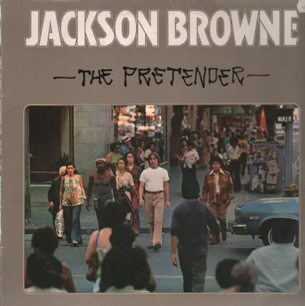 Jackson Browne - The Pretender