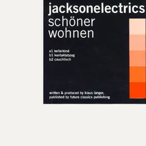 Jacksonelectrics - Schöner Wohnen