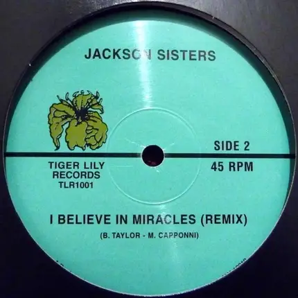 Jackson Sisters - I Believe In Miracles