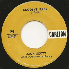 Jack Scott - Goodbye Baby / Save My Soul