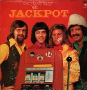 Jackpot - Everybody happy with Jackpot