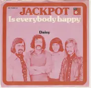 7inch Vinyl Single - Jackpot - Is Everybody Happy / Daisy