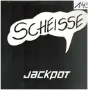 12inch Vinyl Single - Jackpot - Scheisse