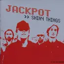 CD - Jackpot - Shiny Things