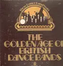 LP-Box - Jack Payne, Ambrose... - The Golden Age Of British Dance Bands