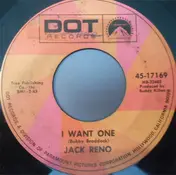 Jack Reno - I Want One