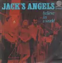 LP - Jack's Angels - Believe In A World - Original 1st German, Pokora 5001