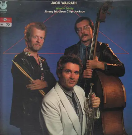 Jack Walrath - Wholly Trinity