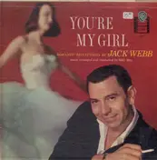 Jack Webb - You´re my girl