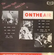 LP - Jack Teagarden, Bobby Hackett, Tommy Dorsey - The Saturday Night Swing Club Is On The Air