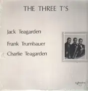 Jack Teagarden, Frank Trumbauer, Charlie Teagarden - The Three T's