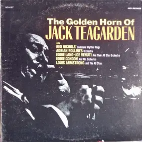 Adrian Rollini - The Golden Horn Of Jack Teagarden