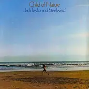 Jack Traylor And Steelwind - Child of Nature