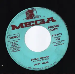 Jacky Ward - Dream Weaver / The Biggest Piece Of Me