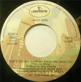 Jacky Ward - That's The Way A Cowboy Rocks And Rolls / I Can't Help Believin'