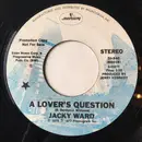 7inch Vinyl Single - Jacky Ward - A Lover's Question