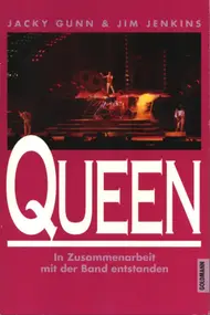 Queen - Queen. In Zusammenarbeit mit der Band entstanden