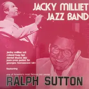 Jacky Milliet Featuring Ralph Sutton - Jacky Milliet Jazz Band Featuring Ralph Sutton