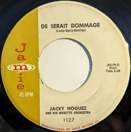 Jacky Noguez And His Orchestra - Ciao, Ciao Bambina / De Serait Dommage