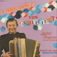 Jacky Noguez And His Orchestra - Embrassez Vos Cavalières - Danse Du Tapis, Danse Du Balais