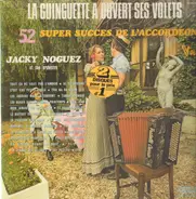 Jacky Noguez et Son Orchestre - 52 Super Succès de L'Accordéon