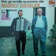 LP - Jacky Noguez - Les Grands Succés De Maurice Chevalier