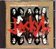 CD - Jackyl - Push Comes To Shove