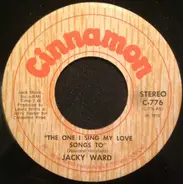 Jacky Ward - The Song I Sing My Love Songs To