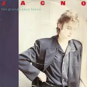 Jacno - Tes Grands Yeux Bleus