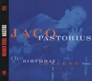 CD - Jaco Pastorius - The Birthday Concert - Digipak
