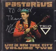 Jaco Pastorius - Live In New York City, Vol. 2: Trio