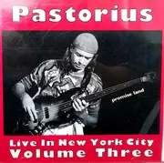 CD - Jaco Pastorius - Live In New York City Volume Three (Promise Land)