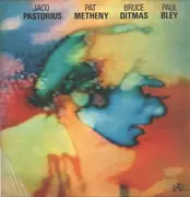 LP - Jaco Pastorius / Pat Metheny / Bruce Ditmas / Paul Bley - Pastorius / Metheny / Ditmas / Bley - Promo / + insert